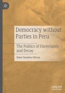Political Parties In Peru di Omar Sanchez-Sibony edito da Springer Nature Switzerland AG