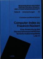 Computer-Index zu Friedrich Rückert di Christian Scholz, Maria Scholz edito da P.I.E.
