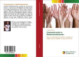 Comunicação e Relacionamento: di Luciano Giannini edito da Novas Edições Acadêmicas
