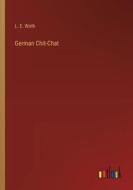 German Chit-Chat di L. E. Wirth edito da Outlook Verlag