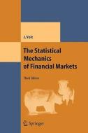 The Statistical Mechanics of Financial Markets di Johannes Voit edito da Springer Berlin Heidelberg