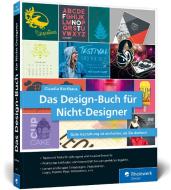 Das Design-Buch für Nicht-Designer di Claudia Korthaus edito da Rheinwerk Verlag GmbH
