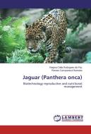 Jaguar (Panthera onca) di Regina Celia Rodrigues da Paz, Renato Campanarut Barnabe edito da LAP Lambert Academic Publishing