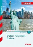 Training Gymnasium - Englisch 8. Klasse Grammatik mit Videoanreicherung edito da Stark Verlag GmbH