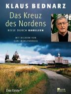 Das Kreuz des Nordens di Klaus Bednarz edito da Rowohlt Berlin