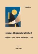 Soziale Regionalwirtschaft di Franz Brix edito da Books On Demand