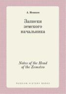 Notes Of The Head Of The Zemstvo di A Novikov edito da Book On Demand Ltd.