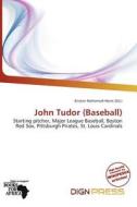 John Tudor (baseball) edito da Dign Press