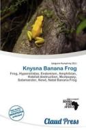 Knysna Banana Frog edito da Claud Press