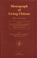 Monograph of Living Chitons (Mollusca: Polyplacophora), Volume 6 Family Schizochitonidae di Piet Kaas, Richard Belle, Herman Strack edito da BRILL ACADEMIC PUB