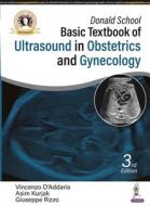 Donald School Basic Textbook Of Ultrasound In Obstetrics And Gynecology di Vincenzo DAddario, Asim Kurjak, Giuseppe Rizzo edito da Jaypee Brothers Medical Publishers
