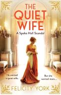 The Quiet Wife di Felicity York edito da HarperCollins Publishers