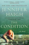 The Condition di Jennifer Haigh edito da Harper Perennial