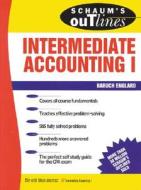 Schaum's Outline Of Intermediate Accounting I di Baruch Englard edito da Mcgraw-hill Education - Europe