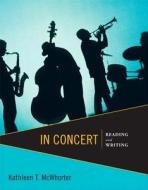 In Concert with MySkillsLab Access Package: Reading and Writing di Kathleen T. McWhorter edito da Longman Publishing Group