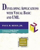 Developing Applications with Visual Basic and UML di Paul R. Reed edito da ADDISON WESLEY PUB CO INC