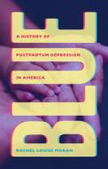 Blue di Rachel Louise Moran edito da University of Chicago Press