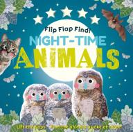 Flip Flap Find Nighttime Animals di DK edito da Dorling Kindersley Ltd