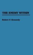 The Enemy Within di Robert F. Kennedy edito da Greenwood Press