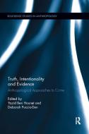 Truth, Intentionality And Evidence edito da Taylor & Francis Ltd