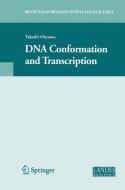 DNA Conformation and Transcription di Takashi Ohyama edito da Springer US