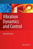 Vibration Dynamics and Control di Giancarlo Genta edito da Springer-Verlag GmbH