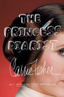 The Princess Diarist di Carrie Fisher edito da Penguin Publishing Group