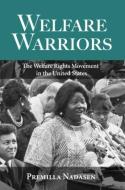 Welfare Warriors di Premilla Nadasen edito da Routledge
