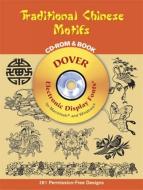Traditional Chinese Motifs Cd-rom And Book di Marty Noble edito da Dover Publications Inc.