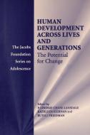 Human Development across Lives and Generations edito da Cambridge University Press
