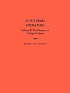 Functional Operators (AM-22), Volume 2 di John Von Neumann edito da Princeton University Press
