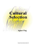 Cultural Selection di A. Fog edito da Springer Netherlands
