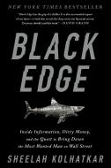 Black Edge di Sheelah Kolhatkar edito da Random House LCC US