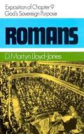 Romans 9: God's Sovereign Purpose di Martyn Lloyd-Jones edito da BANNER OF TRUTH