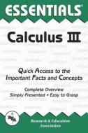 Calculus III Essentials di Editors of Rea edito da RES & EDUCATION ASSN