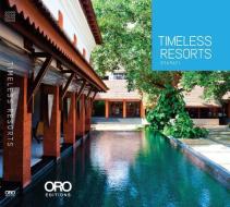 Timeless Resorts di Abraham Tharakan edito da ACC