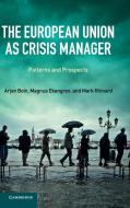 The European Union as Crisis Manager di Arjen Boin, Magnus Ekengren, Mark Rhinard edito da Cambridge University Press