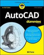 AutoCAD For Dummies di Bill Fane edito da John Wiley & Sons Inc