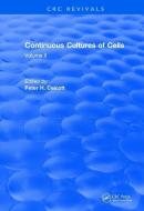 Continuous Cultures of Cells edito da Taylor & Francis Ltd