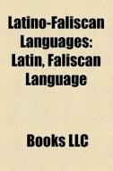 Latino-Faliscan languages di Books Llc edito da Books LLC, Reference Series