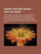 Harry Potter Fanon - Half-bloods: Aaron di Source Wikia edito da Books LLC, Wiki Series