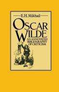 Oscar Wilde di E. H. Mikhail edito da Palgrave Macmillan