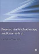 Research in Psychotherapy and Counselling di Laco Timulak edito da SAGE Publications Ltd