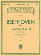 Concerto No. 3 in C Minor, Op. 37 (2-Piano Score): Schirmer Library of Classics Volume 623 National Federation of Music  edito da G SCHIRMER