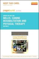 Canine Rehabilitation and Physical Therapy - Pageburst E-Book on Kno (Retail Access Card) di Darryl Millis, David Levine edito da W.B. Saunders Company