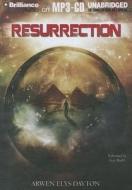 Resurrection di Arwen Elys Dayton edito da Brilliance Audio