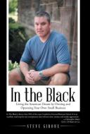 In the Black di Steve Giroux edito da Archway Publishing