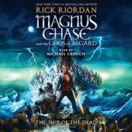 The Ship of the Dead di Rick Riordan edito da Listening Library (Audio)