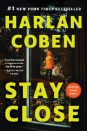 Stay Close di Harlan Coben edito da DUTTON BOOKS