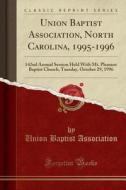 Association, U: Union Baptist Association, North Carolina, 1 edito da Forgotten Books